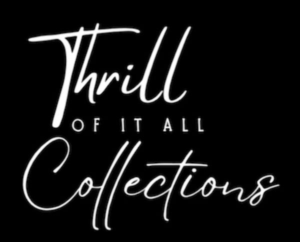 Thrill Of It All Collections